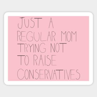 Just a Regular Mom (Black Text) Magnet